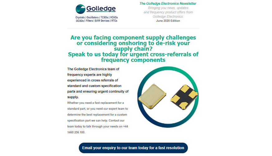 If you're facing frequency component shortages read our June newsletter to find out how Golledge Electronics can help.